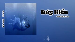 Đáy Biển (海底) - Nhất Chi Lựu Liên