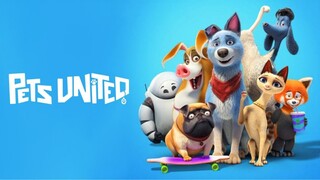 Pets United FULL HD MOVIE