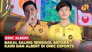 AKAN SALING SENGGOL? FAKTA BARU ALBERT SATU TIM Dengan Kairi Di JUNGLER ONIC ESPORTS