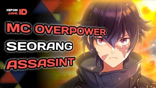 7 REKOMENDASI ANIME MC ASSASINT OVERPOWER