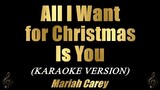 All I Want for Christmas Is You - Mariah Carey (Karaoke)