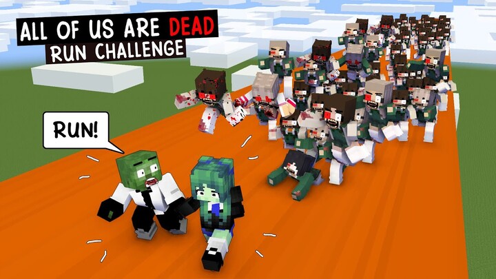 RUN CHALLENGE - ALL OF US ARE DEAD 2 - FUNNY MINECRAFT
