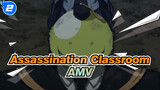 Assassination Classroom
AMV_2