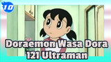 Doraemon Wasa Dora
121 Ultraman_10