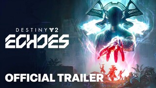 Destiny 2: Echoes | Act 2 Trailer