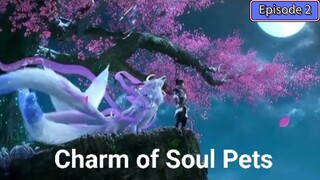 Charm of Soul Pets Episode 02 Subtitle Indonesia
