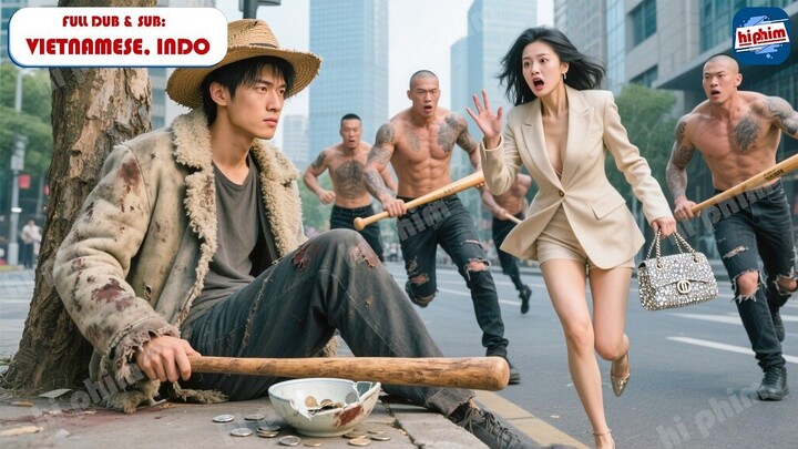 Tên Ăn Mày Bên Đường Hóa Ra Là Chiến Thần Cứu Nữ Tổng Tài Bị Đám Côn Đồ Bắt  - Phụ đề tiếng Việt
