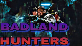 Badland Hunters | Movie clips