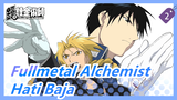 [Fullmetal Alchemist] Hati Baja --- Bagi Semua Penggemar Fullmetal Alchemist_2