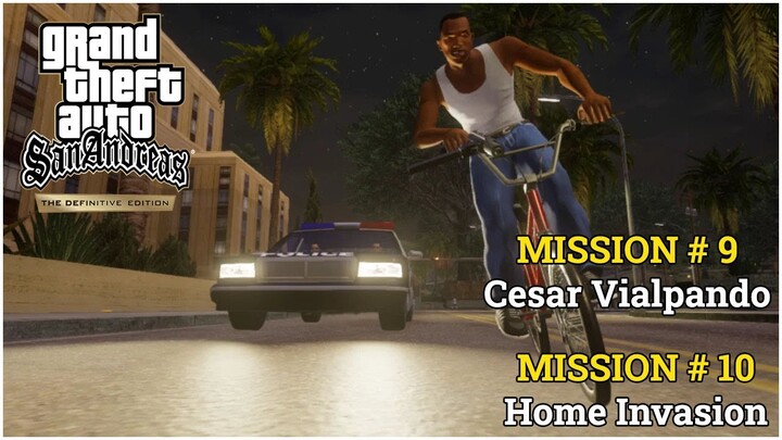 GTA San Andreas Definitive Edition - Mission #9 - Cesar Vialpando & Mission #10 - Home Invasion