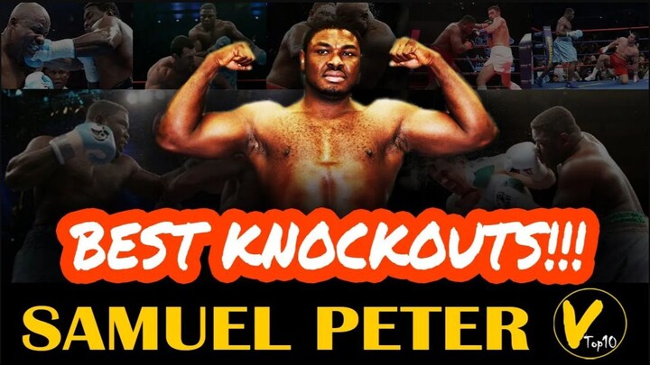 5 Samuel Peter Greatest knockouts