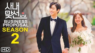 Business Proposal Season 2 Trailer (2022) | SBS TV, KDrama, Release Date, Cast, Episode 1, Review