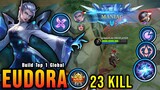 23 Kills + MANIAC!! 0.5 Sec Delete Eudora Build Insane Lifesteal - Build Top 1 Global Eudora ~ MLBB