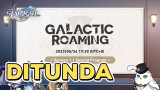 Ini Alasannya Kenapa Livestream Galactic Roaming ditunda | Honkai: Star Rail News