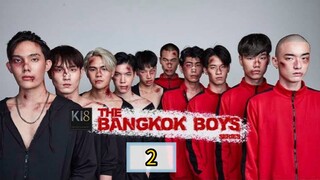 🇹🇭 [SUN] 𝐓𝐇𝐄  𝐁𝐀𝐍𝐆 𝐊𝐎𝐊  𝐁𝐎𝐘𝐒 | EPISODE 2