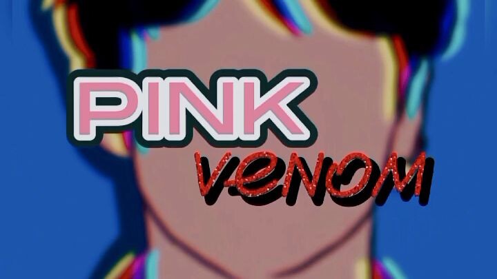 PINK VENOM - Male Cover