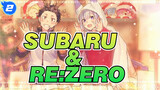 Subaru’s Words | Re:Zero_2