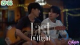 🇹🇭[BL]LAST TWILIGHT EP 05(engsub)2023