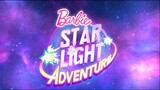 Barbie Star Light Adventure (2016)