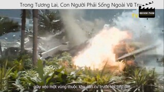 Trong Tương Lai Con Người Phải Sống Ngoài Vũ Trụ p7