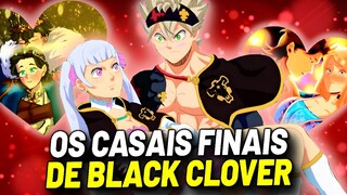 OS CASAIS QUE ACONTECERÃO NO FINAL DE BLACK CLOVER!