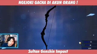 NGEJOKI GACHA DI AKUN ORANG PART 2