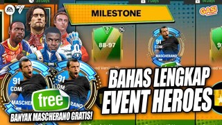 BAHAS SEMUA YANG ADA DI EVENT HEROES! BANYAK MASCHERANO GRATIS! #fcmobile