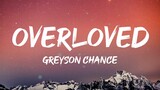 Greyson Chance - Overloved (Lyrics)