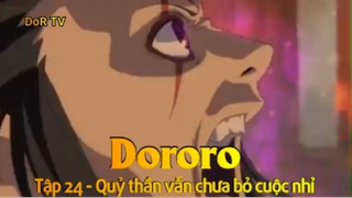 Dororo Tập 24 - Quỷ thần vẫn chưa bỏ cuộc nhỉ