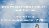 [Course] Passion Product Formula by Travis Marziani