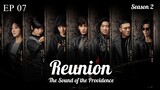 Reunion : The Sound of the Providence S2 EP 07 (Sub Indonesia)