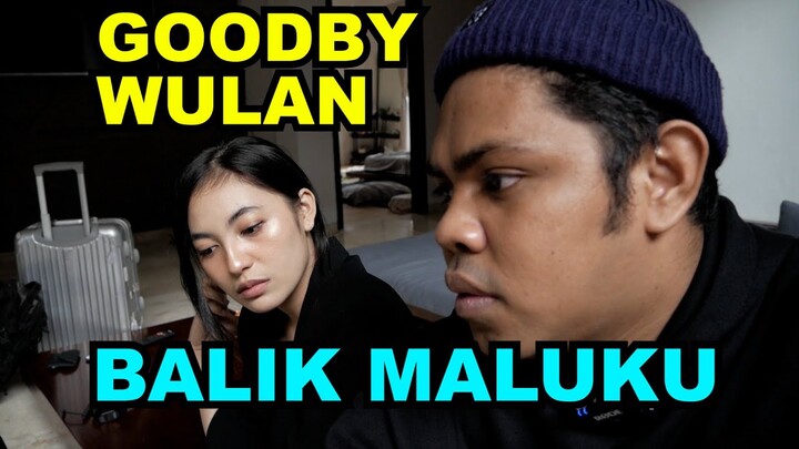 PRANK PAMIT PULANG MALUKU WULAN SAMPAI SEDIH DAN MAU IKUT KE MALUKU