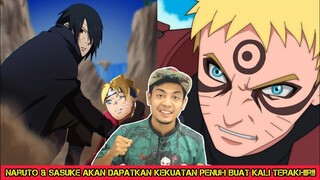 Naruto & Sasuke Akan Dapatkan Kekuatan Penuh Buat Kali Terakhir!!