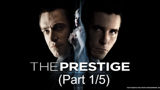 ✨ สนุกมาก ✨ The Prestige ศึกมายากลหยุดโลก พากย์ไทย_1