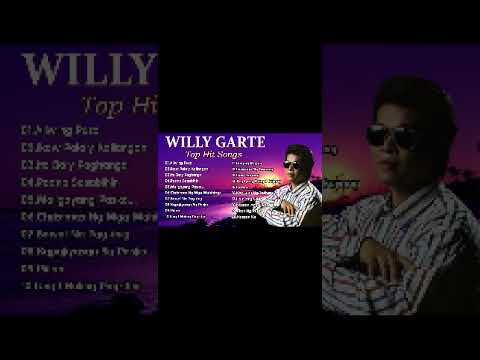 Willy Garte Songs Nonstop 2023 | Best of Willy Garte | Filipino Music | FULL ALBUM #shorts