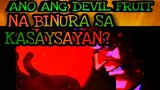 ANO ANG DEVIL FRUIT NA BINURA SA KASAYSAYAN? | One Piece Tagalog Analysis