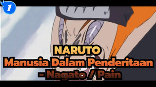 NARUTO | Pria Dalam Penderitaan - Nagato / Pain_1