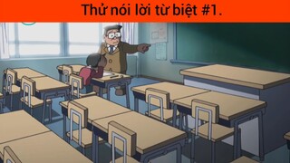 Thử nói lời từ biệt p1