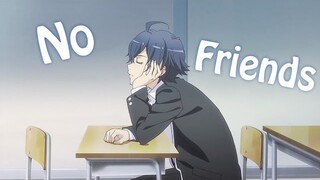 Oregairu「AMV」Cadmium - No Friends (Tradução/Legendado)