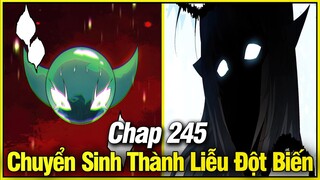 Chuyển Sinh Thành Liễu Đột Biến Chap 245 | Review Phim Truyện Tranh Hay | Lệ Phi Vũ