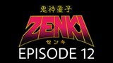 Kishin Douji Zenki Episode 12 English Subbed