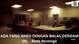 ADA YANG ANEH DENGAN BALAS DENDAM INI  - Reds Revenge-MPL MapLive Gabung