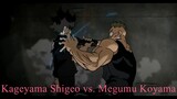 Mob Psycho 100 2016 : Kageyama Shigeo vs. Megumu Koyama