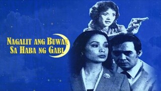 CINEMO: NAGALIT ANG BUWAN SA HABA NG GABI (DIGITALLY RESTORED AND REMASTERED) (1983) FULL MOVIE