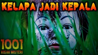 🔴 18- SETAN KELAPA JADI KEPALA | PODCAST 1001 KISAH