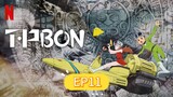 T・P BON (2024) ตำรวจกาลเวลา พากย์ไทย EP.11