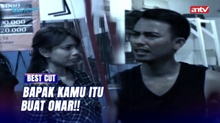 Wah Bapaknya Ternyata Biang Onar?!  | BestCut Bikin Mewek ANTV Eps 7 (2/3)