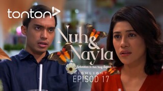 Nuh & Nayla Episod 17