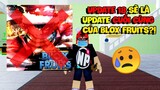Update 18 Sẽ Là Update CUỐI CÙNG Của Blox Fruits?!