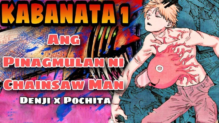Chainsaw Man Tagalog|KABANATA 1| Ang Pinagmulan!!!